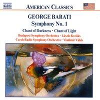 Barati: Symphony No. 1 / Chant of Darkness / Chant of Light