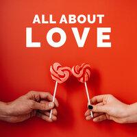 All About Love