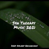 Spa Therapy Music 2021
