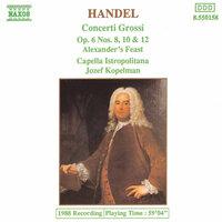 Handel: Concerti Grossi Op. 6, Nos. 8, 10 and 12