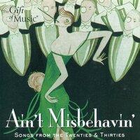 Ain'T Misbehavin' - Songs From the 20S and 30S