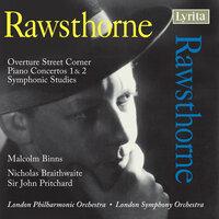 Rawsthorne: Symphonic Studies & Piano Concertos Nos. 1 & 2