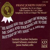 Haydn, J.: Symphonies Nos. 21 and 96 / Cello Concerto No. 1 in C Major