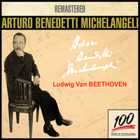 Arturo Benedetti Michelangeli 1 - Beethoven