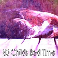 80 Childs Bed Time