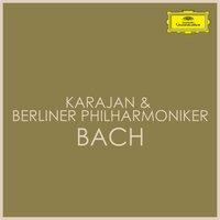 Karajan & Berliner Philharmoniker - Bach