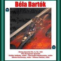 Bartók: String Quartet No. 5, Sz. 102