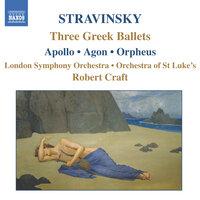 Stravinsky: Apollo - Agon - Orpheus