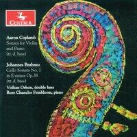 Copland, A.: Violin Sonata / Brahms, J.: Cello Sonata No. 1 (Arr. G. Karr)