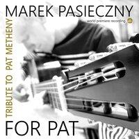For Pat (Tribute to Pat Metheny)