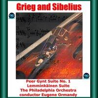 Grieg and Sibelius: Peer Gynt Suite No. 1 - Lemminkäinen Suite