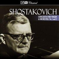 Shostakovich Concerto for Violin and Orchestra No. 1 & 2