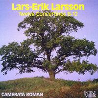 Larsson: Twelve Concertinos 8-12