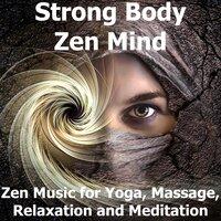 Strong Body Zen Mind