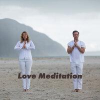 Love Meditation: Special Tantric Music for Valentine’s Day 2021