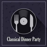 Classical Dinner Party: Chopin