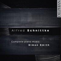 Alfred Schnittke: Complete Piano Music