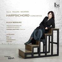 Falla, Poulenc & Bacarisse: Harpsichord Concertos