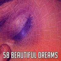 58 Beautiful Dreams