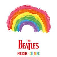 The Beatles For Kids - Colours