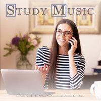 Study Music: Soft Piano for Studying Music, Music For Reading, Focus, Concentration and Calm Background Music For Studying