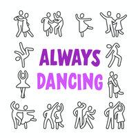 Always Dancing