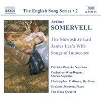 Somervell: Shropshire Lad (The) / James Lee's Wife / Songs of Innocence (English Song, Vol. 2)