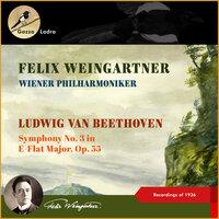 Ludwig Van Beethoven: Symphony No. 3 In E-Flat Major, Op. 55 (Eroica)
