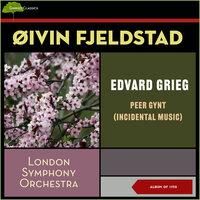 Edvard Grieg: Peer Gynt (Incidental Music)