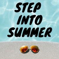 Step Into Summer