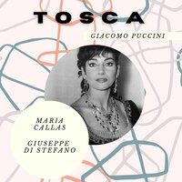Maria Callas: Tosca - Giacomo Puccini