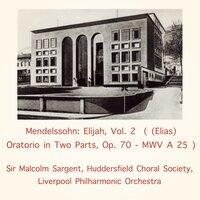 Mendelssohn: Elijah, Vol. 2