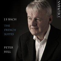 J. S. Bach: The French Suites