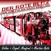 Der Rote Blitz (Variante Violine + Orgel) [„Mama, yo quiero un noivio“]