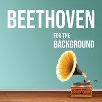 Beethoven for the Background