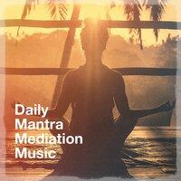 Daily Mantra Mediation Music