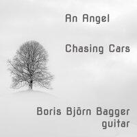 An Angel / Chasing Cars