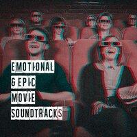Emotional & Epic Movie Soundtracks