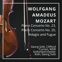 Wolfgang Amadeus Mozart: Piano Concerto No. 23, Piano Concerto No. 20, Adagio and Fugue