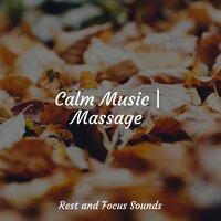 Calm Music | Massage