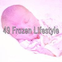 49 Frozen Lifestyle