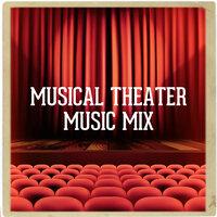 Musical Theater Music Mix