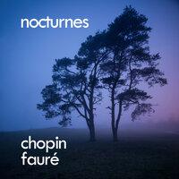 Chopin, Fauré: Nocturnes