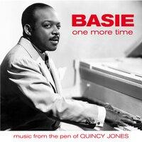Basie One More Time. Music from the Pen of Quincy Jones