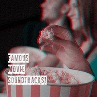 Famous Movie Soundtracks!