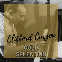 Clifford Curzon - Gold Selection