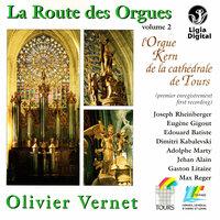 La route des orgues, Vol. 2 : L'orgue Kern de la cathédrale de Tours