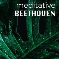 Meditative Beethoven