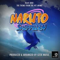 Blue Bird (From"Naruto Shippuden")