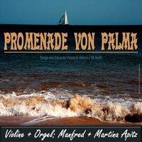 „PROMENADE VON PALMA“ Hauptstadt auf Mallorca („Crepucule)“) [Variante Violine + Orgel]